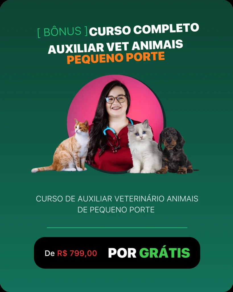 Bônus: Curso completo de Auxiliar Veterinário de Pequeno Porte